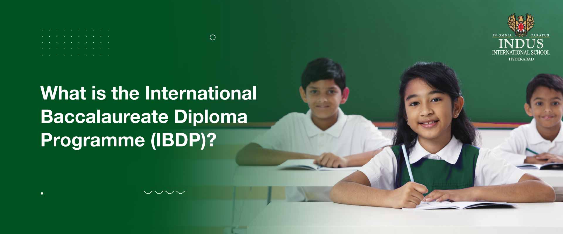What is the International Baccalaureate Diploma Programme (IBDP)?